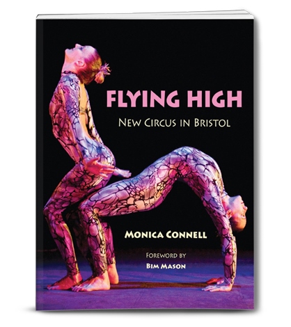 Flying High New Circus in Bristol | Monica Connell